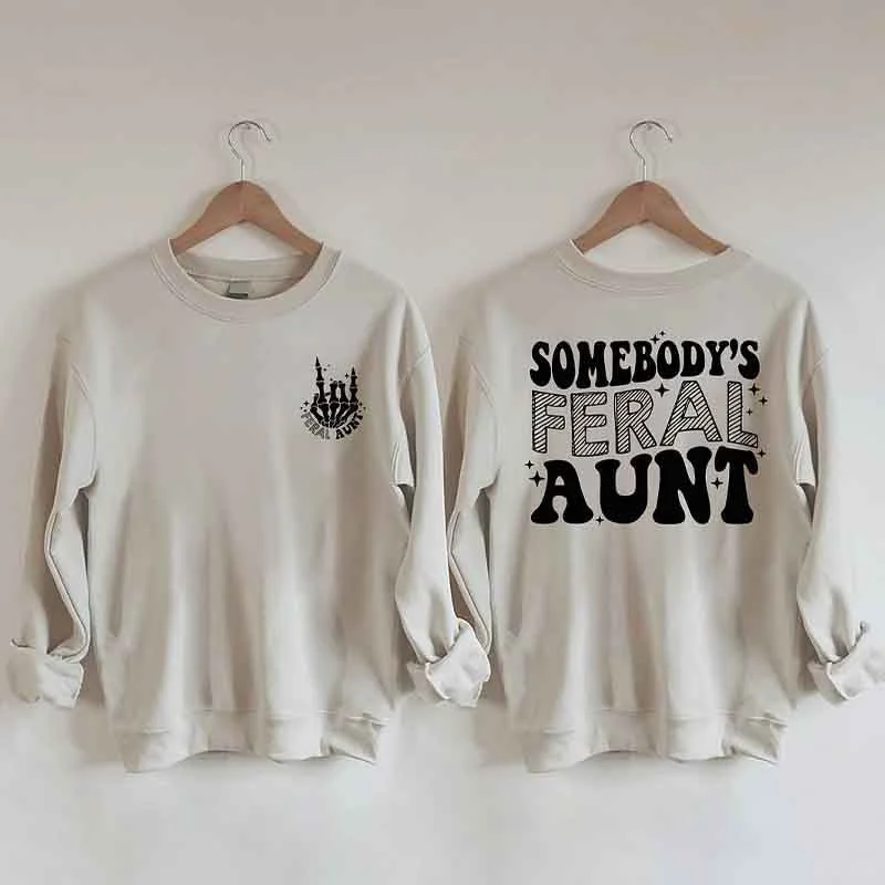 flex sweatshirts gym -Somebody's Feral Aunt Sweatshirt