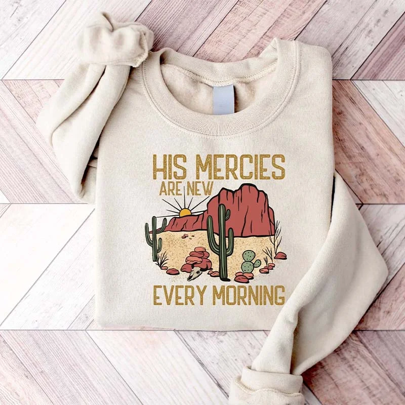 reef abstract sweatshirts -His Mercies Are New Religious Sweatshirt