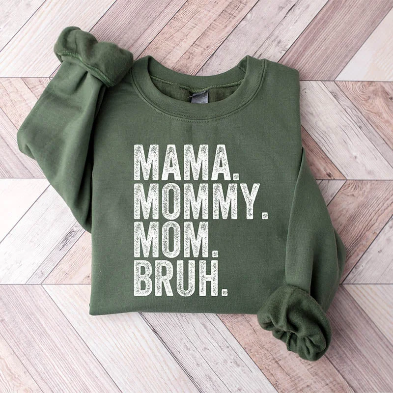 bloom geometric sweatshirts -Mama Mommy Mom Bruh Sweatshirt