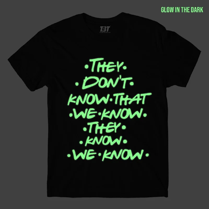 ringer fun t-shirts -Friends T shirt - Glow In The Dark