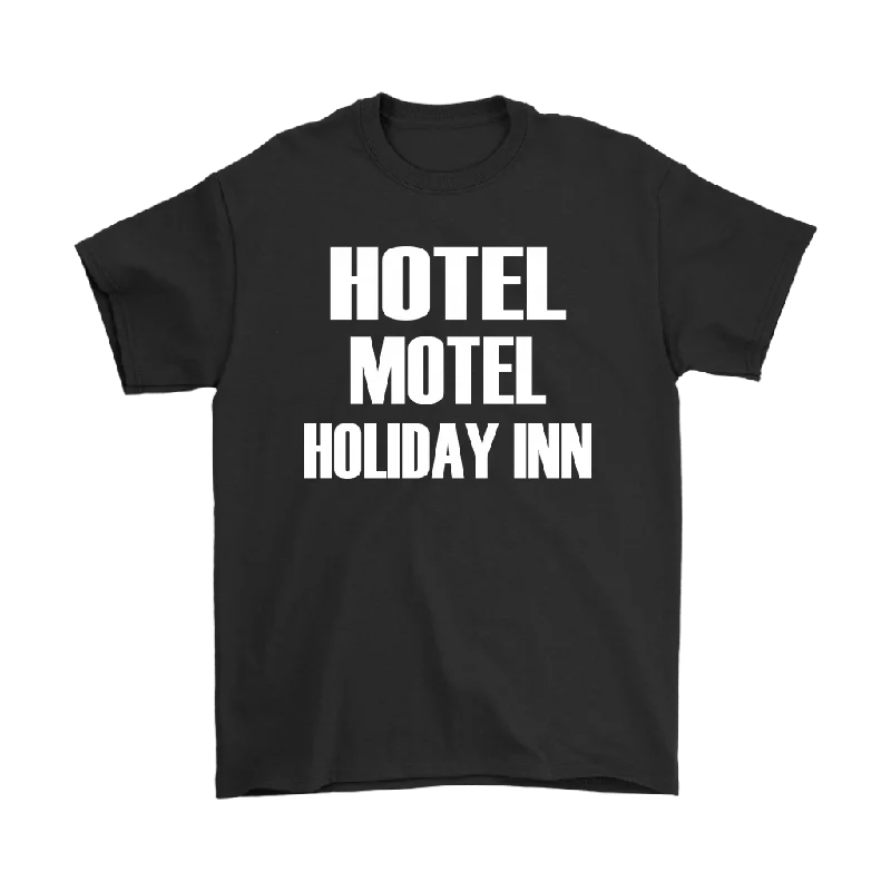 green hemp t-shirts -HOTEL MOTEL HOLIDAY INN Unisex T-Shirt