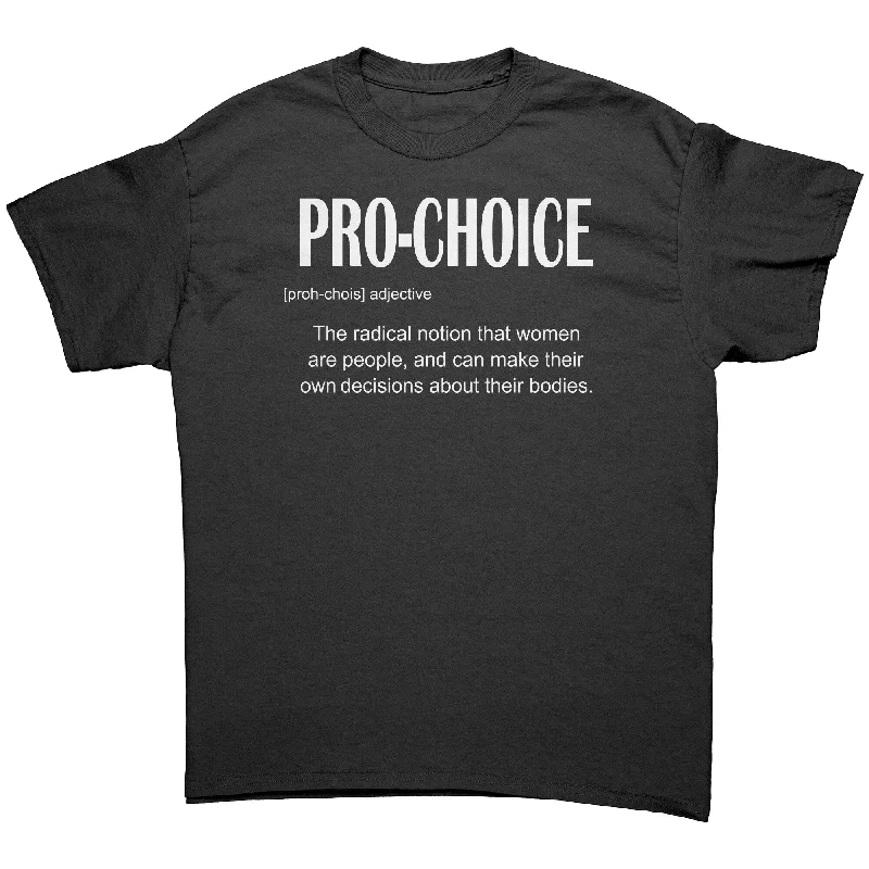 edge curved t-shirts -PRO-CHOICE Unisex T-Shirt, Pro Choice