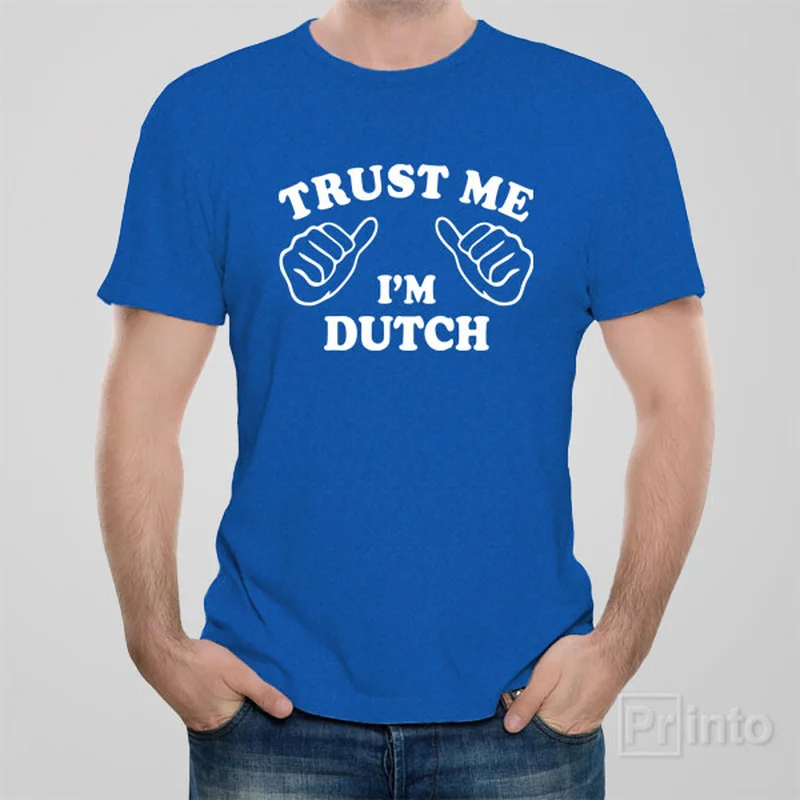 dynamic plaid t-shirts -Trust me - I am Dutch - T-shirt