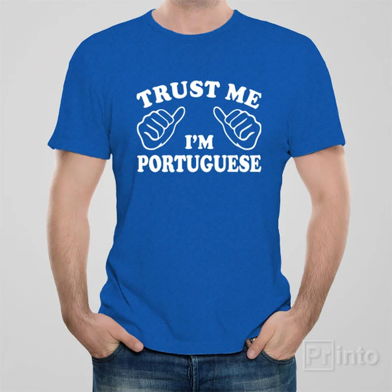 relaxed Friday t-shirts -Trust me - I am Portuguese - T-shirt